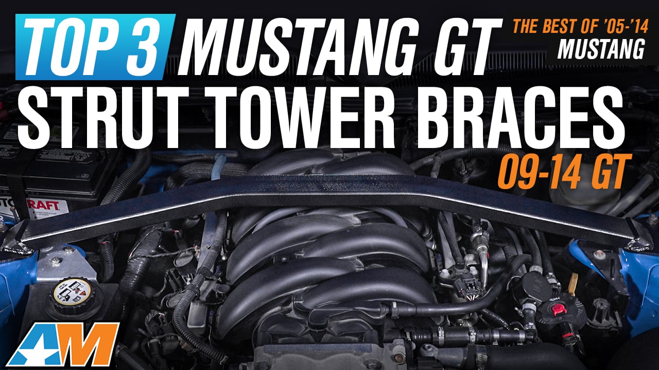 The 3 Best Mustang Strut Towers Braces For 2005-2010 Mustang GT