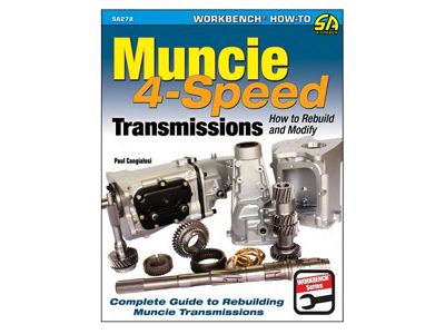 Muncie 4-Speed Transmissions: How to Rebuild and Modify Book