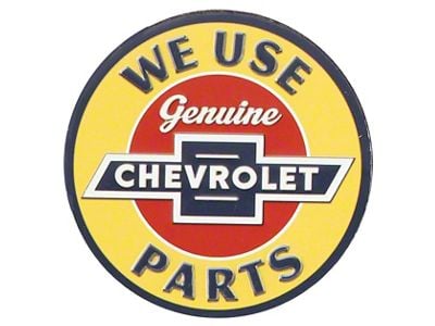 Embossed Tin Magnet; Chevrolet We Use Parts