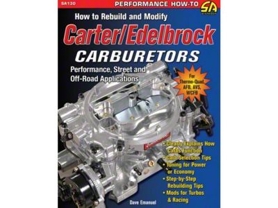 How to Rebuild and Modify Carter/Edelbrock Carburetors